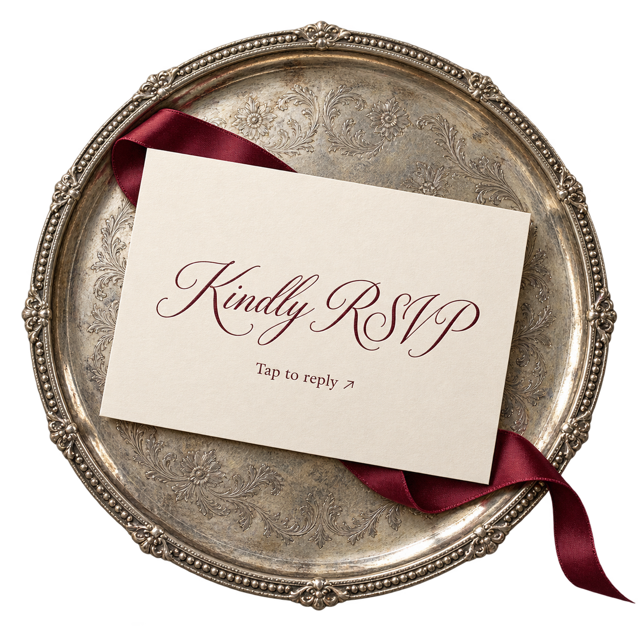 Kindly RSVP — Tap to reply. Cream invitation card on a round silver tray with a burgundy satin ribbon.